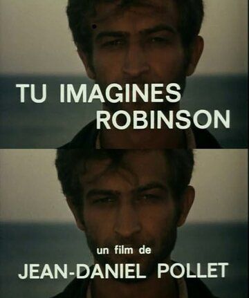 Постер фильма «Tu imagines Robinson»