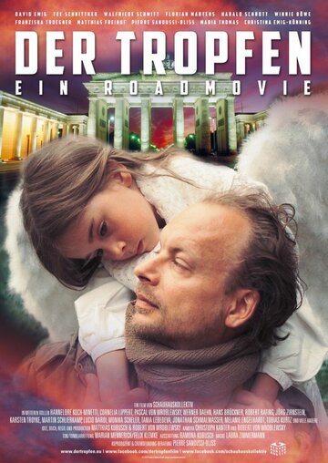 Постер фильма «Der Tropfen - Ein Roadmovie»