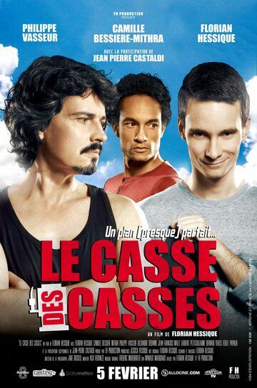 Постер фильма «Le casse des casses»