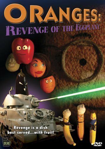 Постер фильма «Oranges: Revenge of the Eggplant»