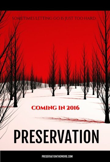 Постер фильма «Preservation»