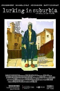 Постер фильма «Lurking in Suburbia»