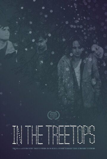 Постер фильма «In the Treetops»