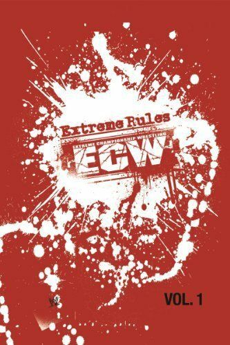 Постер фильма «ECW Extreme Rules Vol. 1»