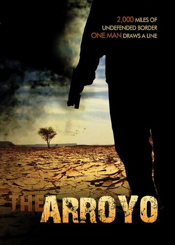 Постер фильма «The Arroyo»