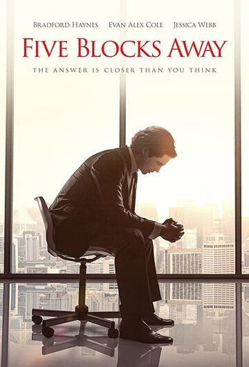 Постер фильма «Five Blocks Away»