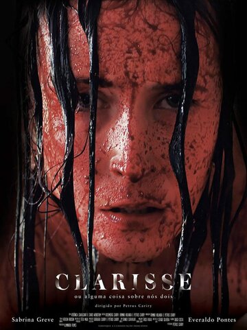 Постер фильма «Clarisse or something about us»