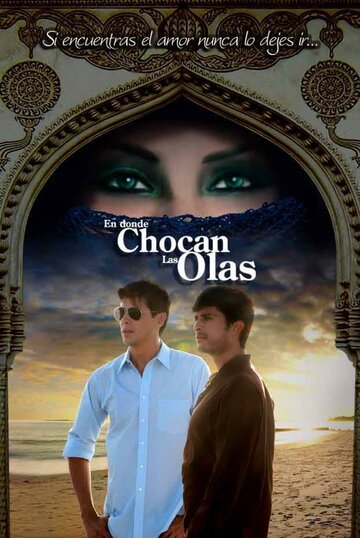 Постер фильма «En donde chocan las olas»