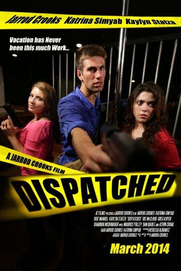 Постер фильма «Dispatched»