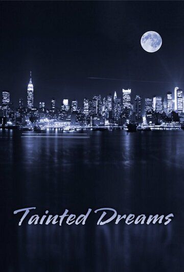 Постер фильма «Испорченные мечты»