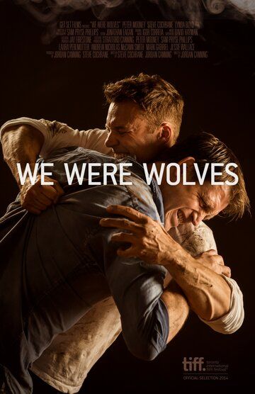 Постер фильма «We Were Wolves»