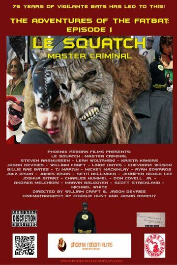 Постер фильма «Le Squatch: Master Criminal 2.0»