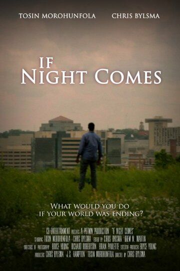 Постер фильма «If Night Comes»