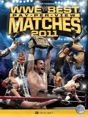 Постер фильма «Best Pay Per View Matches of 2011»