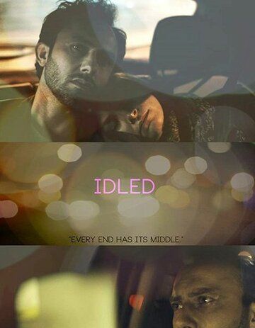 Постер фильма «Idled»
