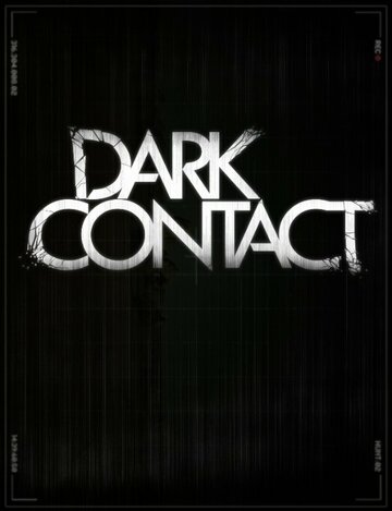 Постер фильма «Dark Contact»