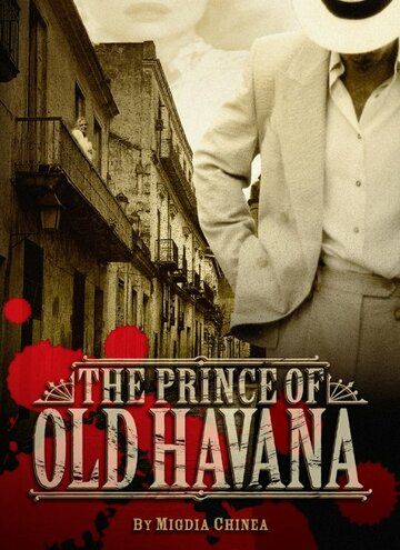 Постер фильма «The Prince of Old Havana»