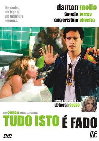 Постер фильма «Tudo Isto É Fado»