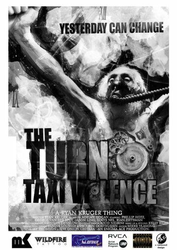 Постер фильма «Taxi Violence: The Turn»