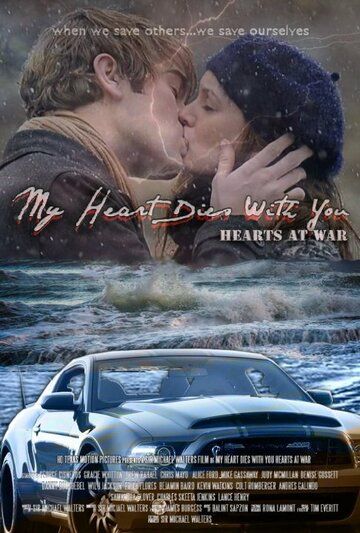 Постер фильма «My Heart Dies with You: Hearts at War»