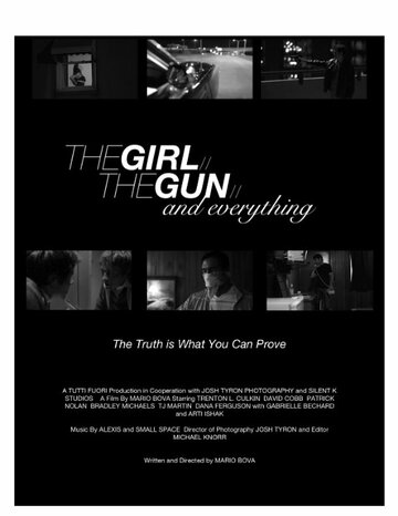 Постер фильма «The Girl, the Gun, & Everything»