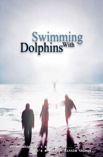 Постер фильма «Swimming with Dolphins»