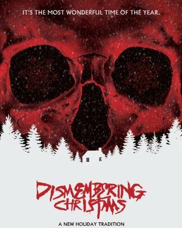 Постер фильма «Dismembering Christmas»