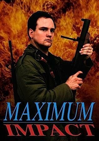 Постер фильма «Maximum Impact»