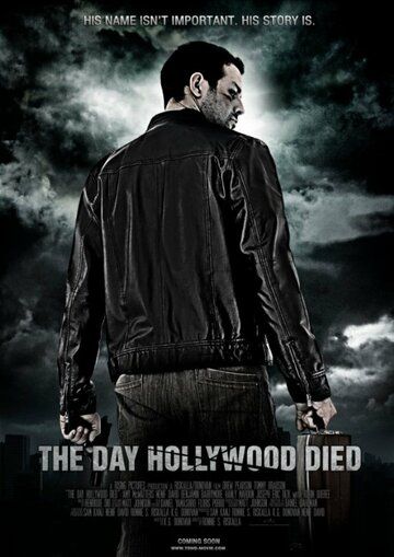 Постер фильма «The Day Hollywood Died»