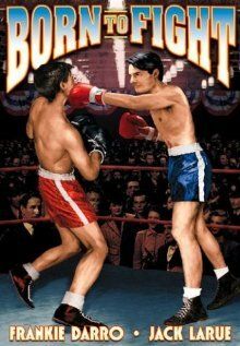 Постер фильма «Born to Fight»