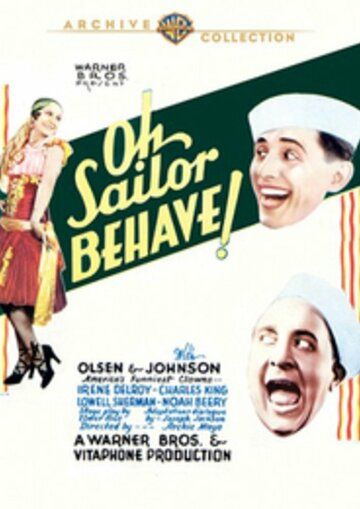 Постер фильма «Oh, Sailor Behave!»