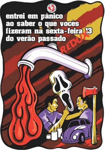 Постер фильма «Entrei em Pânico ao Saber o que Vocês Fizeram na Sexta-feira 13 do Verão Passado»