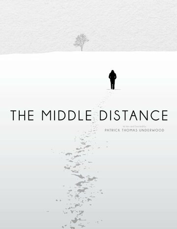 Постер фильма «The Middle Distance»