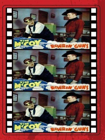 Постер фильма «Roarin' Guns»