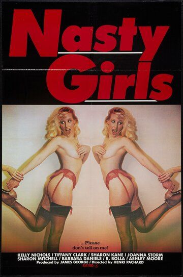 Постер фильма «Nasty Girls»