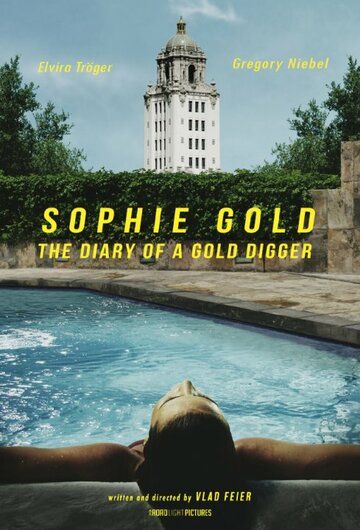 Постер фильма «Sophie Gold, the Diary of a Gold Digger»