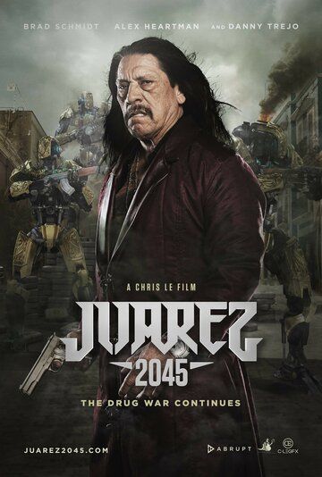 Постер фильма «Хуарес 2045»