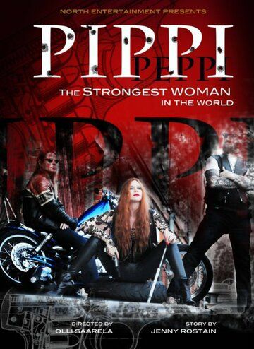 Постер фильма «Pippi: The Strongest Woman in the World»