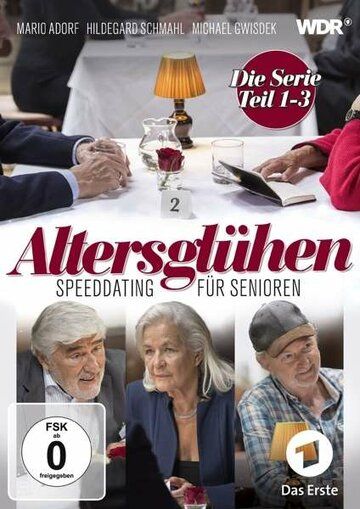 Постер фильма «Altersglühen - Speed Dating für Senioren»