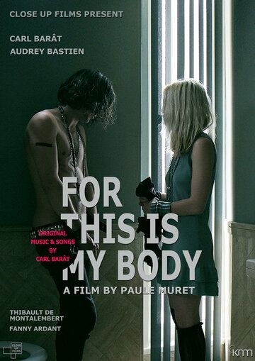 Постер фильма «For This Is My Body»