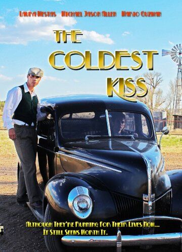 Постер фильма «The Coldest Kiss»