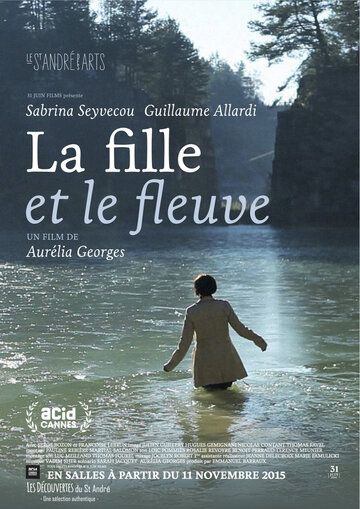 Постер фильма «La fille et le fleuve»