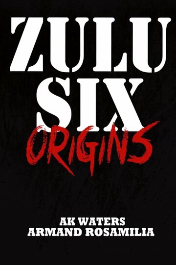 Постер фильма «Zulu Six»