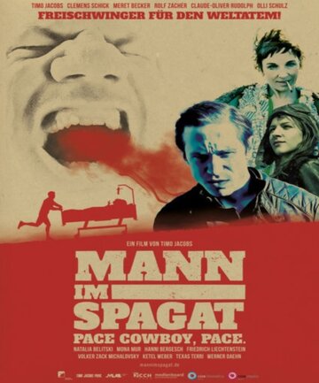 Постер фильма «Mann im Spagat: Pace, Cowboy, Pace»