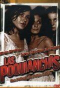Постер фильма «Las poquianchis (De los pormenores y otros sucedidos del dominio público que acontecieron a las hermanas de triste memoria a quienes la maledicencia así las bautizó)»