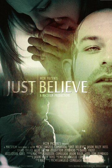 Постер фильма «Just Believe»