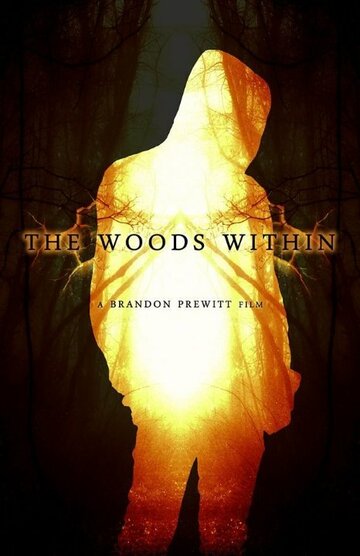 Постер фильма «The Woods Within»