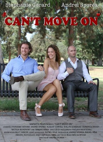 Постер фильма «Can't Move On»