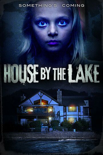 Постер фильма «Дом у озера»
