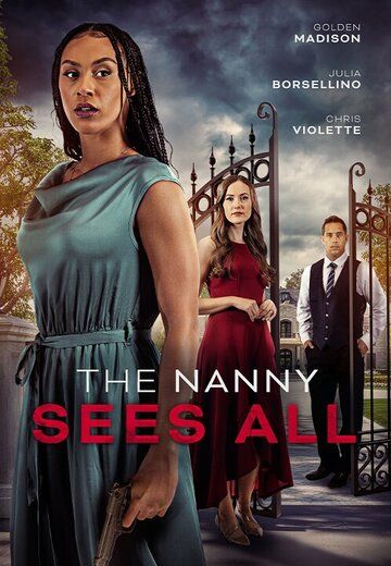 Постер фильма «The Nanny Sees All»